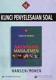 Akuntansi Manjemen; Kunci Penyelesaian Soal
