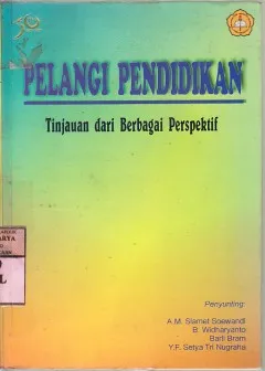 Pelangi Pendidikan; Tinjauan dari Berbagai Perspektif